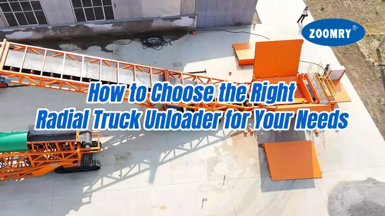 How to Choose the Right Radial Truck Unloader for Your Needs