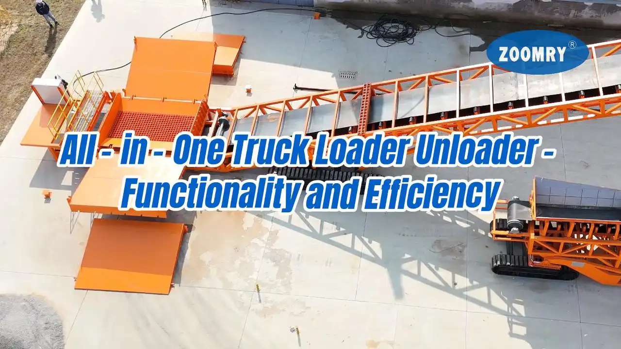 All - in - One Truck Loader Unloader- Functionality and Efficiency