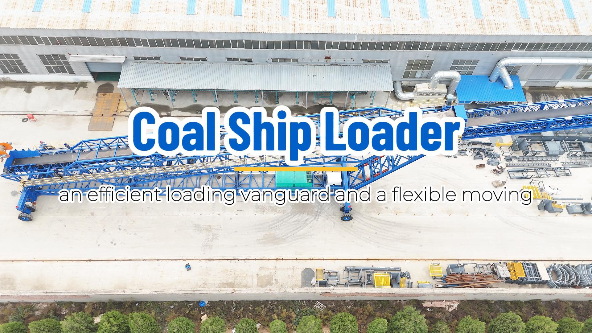 Coal ship loader, an efficient loading vanguard and a flexible moving master